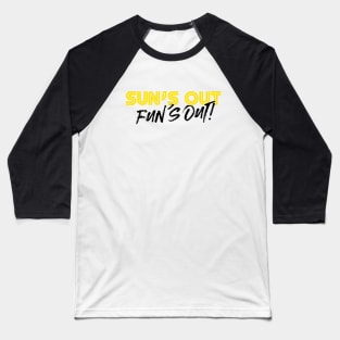 sun out Baseball T-Shirt